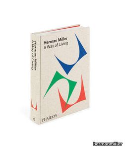 Herman Miller - A Way of Living Book, 100th Anniversary Reissue